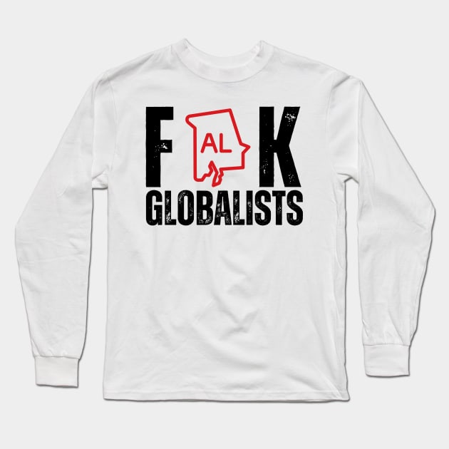 F**k globalists Long Sleeve T-Shirt by la chataigne qui vole ⭐⭐⭐⭐⭐